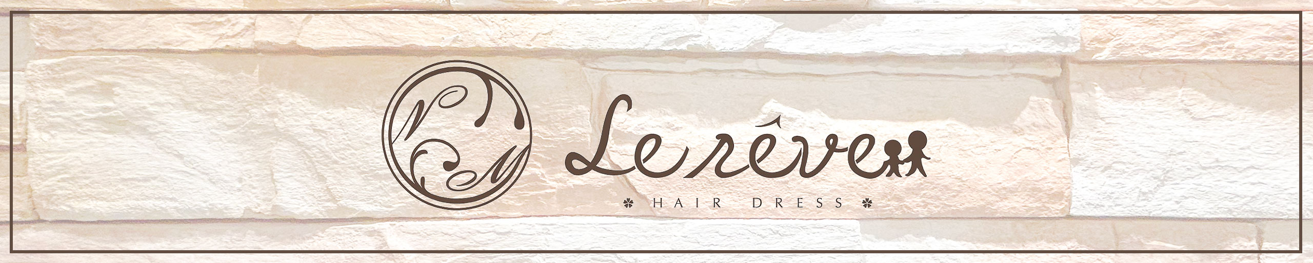 hair dress Le reve